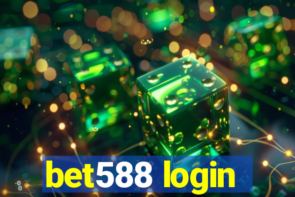 bet588 login